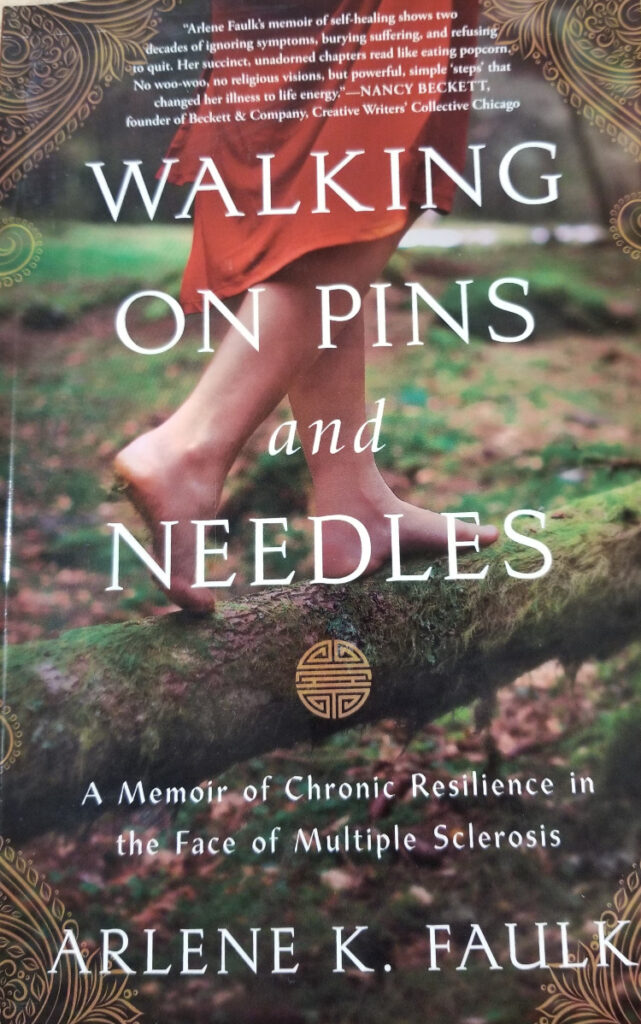 Healing Ms With Tai Chi Arlene Faulks New Book Walking On Pins And